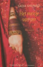 Het meisje van ver door Sadia Shepard (Meulenhoff)